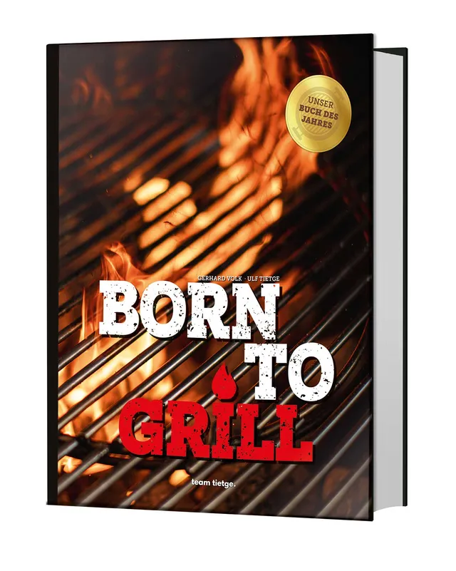 FIRE&FOOD Bücher Born to Grill gebunden Grillbuch