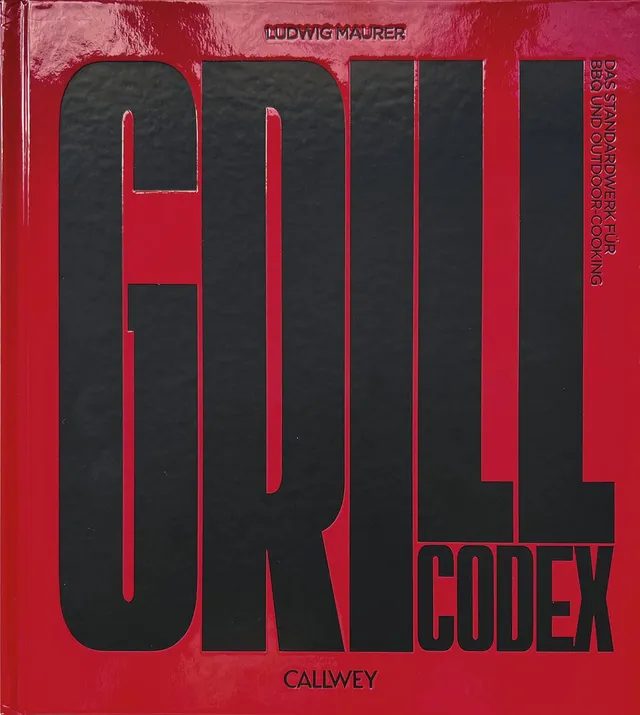 FIRE&FOOD Grill Codex Lucki Maurer Grillbuch 80 Rezepte